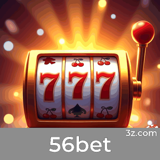 56bet app: benefícios exclusivos e recompensas únicas